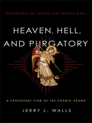 cover image of Heaven, Hell, and Purgatory
